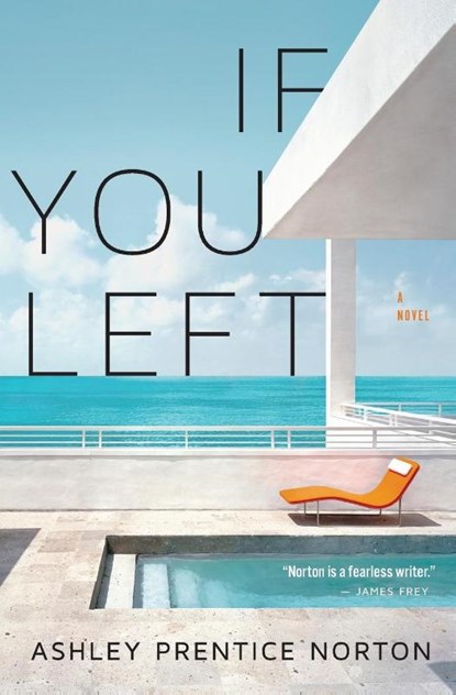 If You Left, Ashley Prentice Norton - Paperback - 9780544263680