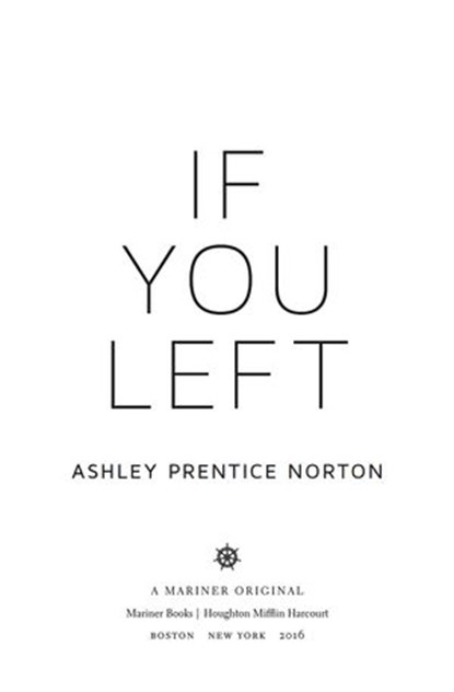 If You Left, Ashley Prentice Norton - Ebook - 9780544263758