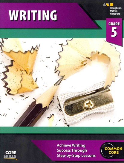 Core Skills Writing Workbook Grade 5, Houghton Mifflin Harcourt - Paperback - 9780544268494