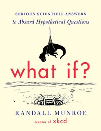 What If?, Randall Munroe - Ebook - 9780544272644