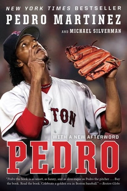 Pedro, Pedro Martinez ; Michael Silverman - Ebook - 9780544279230
