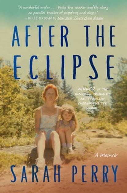 After the Eclipse, Sarah Perry - Ebook - 9780544302211