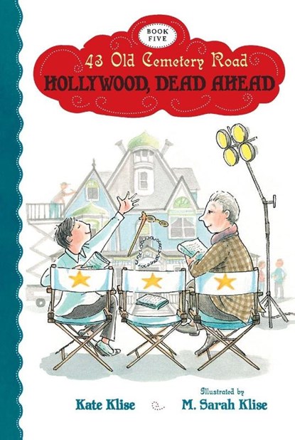 Hollywood, Dead Ahead, Klise Kate Klise ; Klise M. Sarah Klise - Paperback - 9780544336612