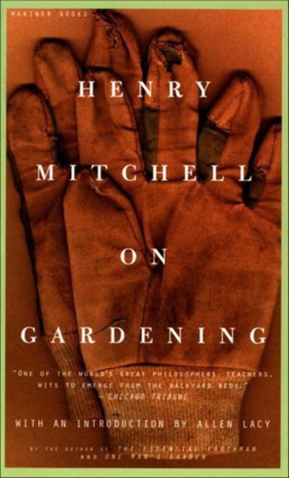Henry Mitchell on Gardening, Henry Mitchell - Ebook - 9780544343566