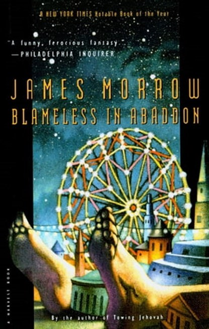 Blameless in Abaddon, James Morrow - Ebook - 9780544343726