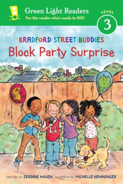Bradford Street Buddies: Block Party Surprise, Nolen Jerdine Nolen ; Henninger Michelle Henninger - Paperback - 9780544358638