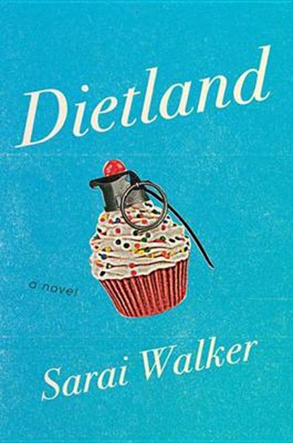 Dietland, WALKER,  Sarai - Gebonden - 9780544373433