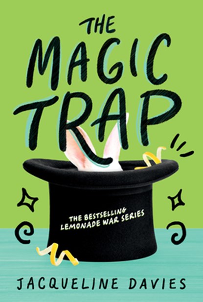 The Magic Trap, Ms Jacqueline Davies - Paperback - 9780544439337