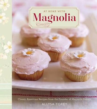 At Home With Magnolia, TOREY,  Allysa - Paperback - 9780544462724