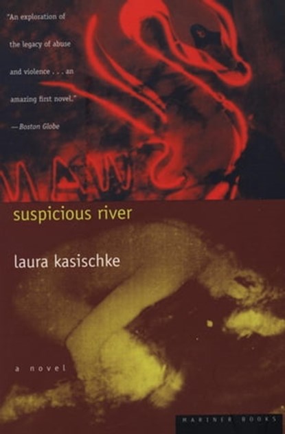 Suspicious River, Laura Kasischke - Ebook - 9780544464933