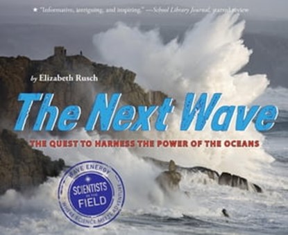 The Next Wave, Elizabeth Rusch - Ebook - 9780544465060