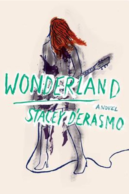Wonderland, Stacey D'Erasmo - Paperback - 9780544483897