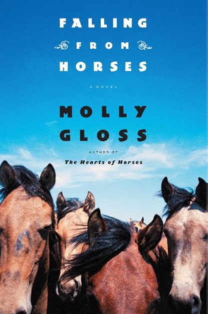 Falling From Horses, Molly Gloss - Paperback - 9780544484030