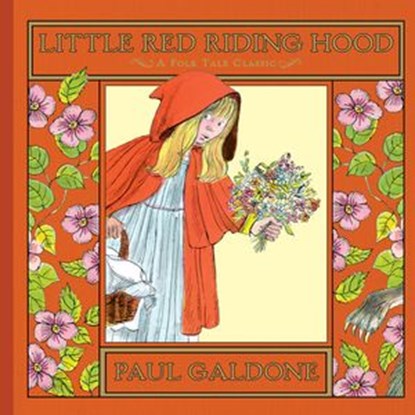 Little Red Riding Hood (Read-Aloud), Paul Galdone - Ebook - 9780544506718