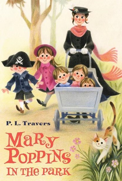 Mary Poppins in the Park, P. L. Travers - Paperback - 9780544513846
