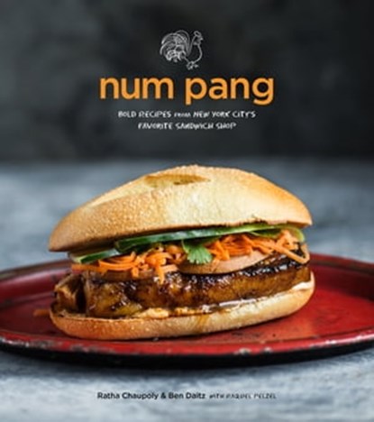 Num Pang, Ratha Chaupoly ; Ben Daitz ; Raquel Pelzel - Ebook - 9780544534940