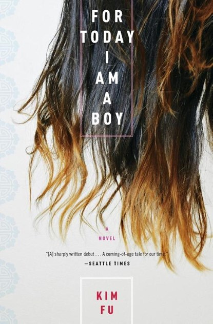 For Today I Am A Boy, Kim Fu - Paperback - 9780544538528