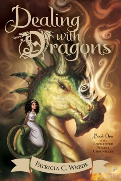 Dealing with Dragons: Enchanted Forest Chronicles Bk 1, Patricia C. Wrede - Paperback - 9780544541221