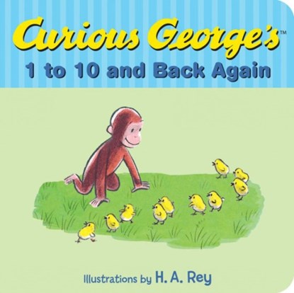 Curious George's 1 to 10 and Back Again, H. A. Rey ; Margret Rey - Gebonden - 9780544547667