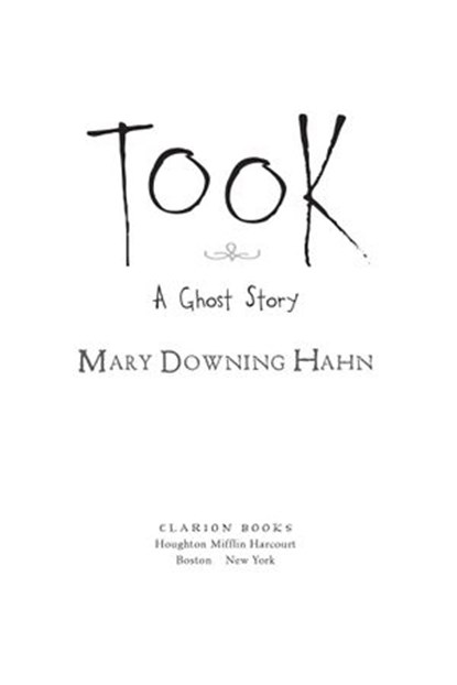 Took, Mary Downing Hahn - Ebook - 9780544553682