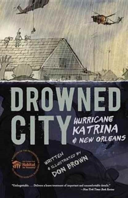 Drowned City: Hurricane Katrina and New Orleans, Don Brown - Paperback - 9780544586178