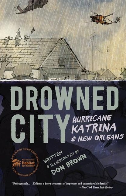 Drowned City: Hurricane Katrina and New Orleans, Don Brown - Paperback - 9780544586178