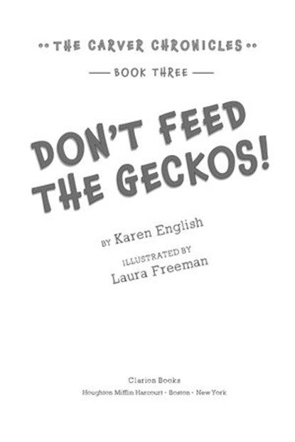 Don't Feed the Geckos!, Karen English - Ebook - 9780544609761