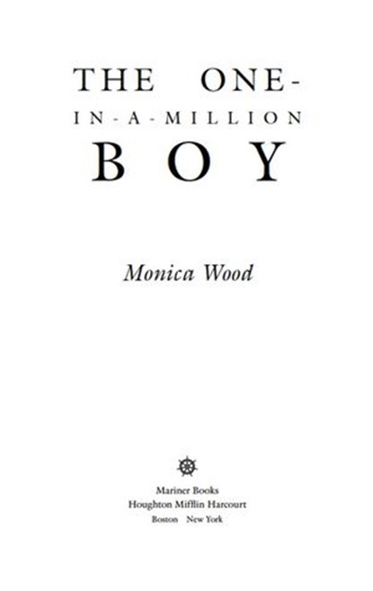 The One-In-A-Million Boy, Monica Wood - Ebook - 9780544618442