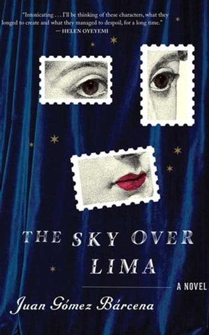 The Sky Over Lima, Juan Gómez Bárcena - Ebook - 9780544630062