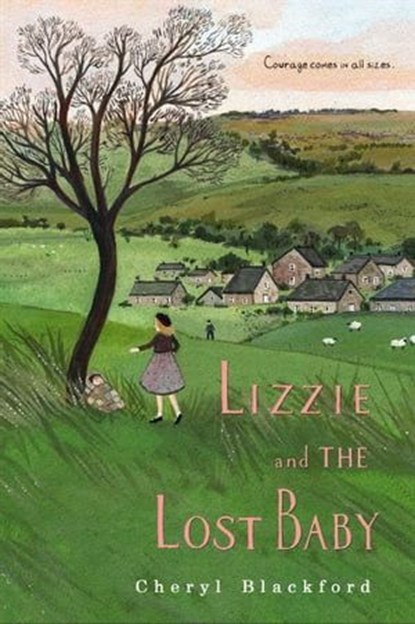 Lizzie and the Lost Baby, Cheryl Blackford - Ebook - 9780544633728