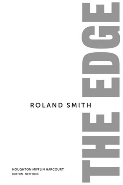 The Edge, Roland Smith - Ebook - 9780544636538