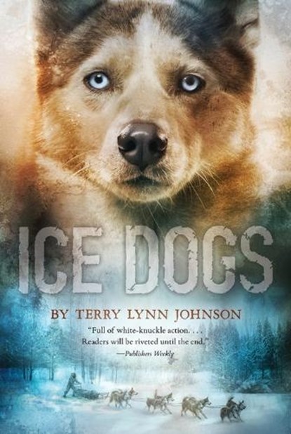 Ice Dogs, Terry Lynn Johnson - Paperback - 9780544663879