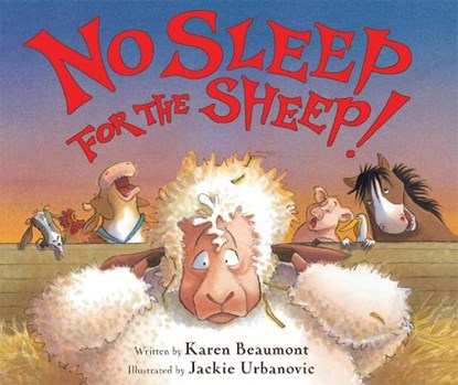 No Sleep for the Sheep!, Karen Beaumont - Paperback - 9780544668348