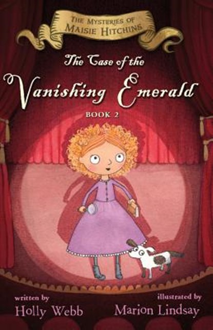 The Case of the Vanishing Emerald, Webb Holly Webb ; Lindsay Marion Lindsay - Paperback - 9780544668515