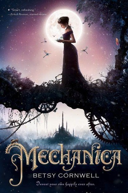 Mechanica, Betsy Cornwell - Paperback - 9780544668683