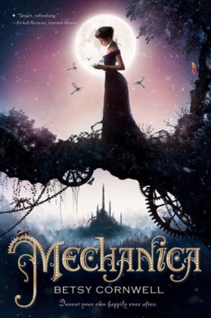 Mechanica, Betsy Cornwell - Paperback - 9780544668683