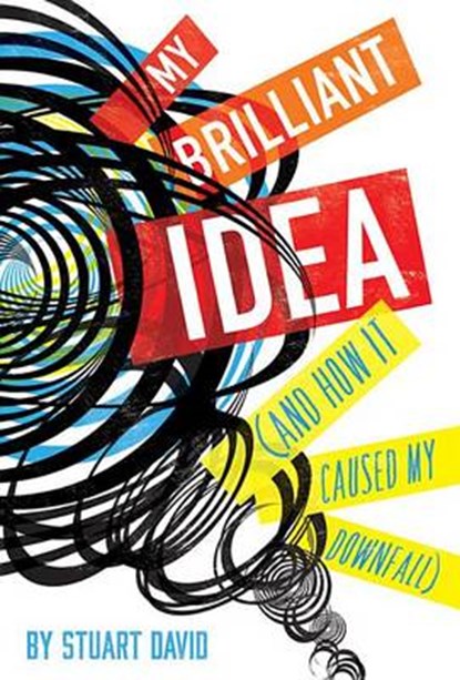 My Brilliant Idea, DAVID,  Stuart - Gebonden - 9780544699618