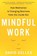 Mindful Work, Gelles David Gelles - Paperback - 9780544705258