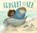 Swashby and the Sea, Beth Ferry - Gebonden - 9780544707375