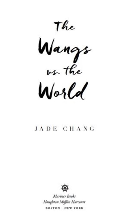 The Wangs Vs. The World, Jade Chang - Ebook - 9780544734203