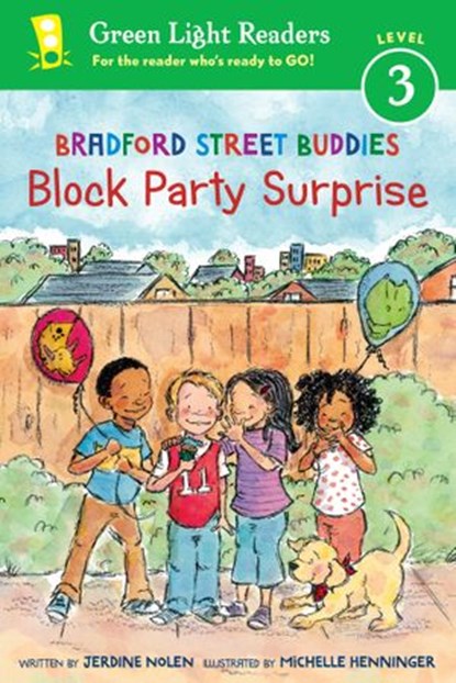 Bradford Street Buddies: Block Party Surprise, Jerdine Nolen - Ebook - 9780544759015