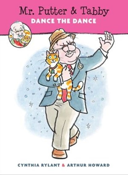 Mr. Putter & Tabby Dance the Dance, Cynthia Rylant ; Arthur Howard - Ebook - 9780544759909