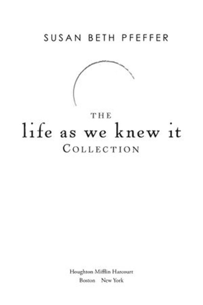 The Life as We Knew It 4-Book Collection, Susan Beth Pfeffer - Ebook - 9780544774803