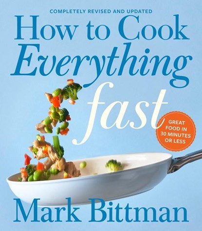 How To Cook Everything Fast Revised Edition, Mark Bittman - Gebonden Gebonden - 9780544790315