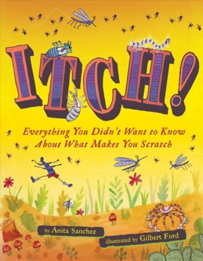 Itch!, Anita Sanchez - Gebonden - 9780544811010