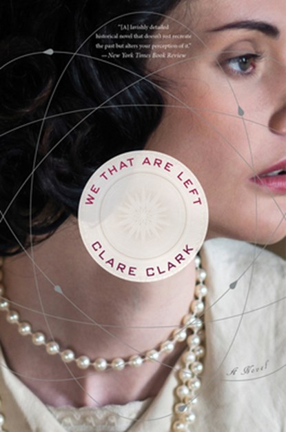 We That Are Left, Clare Clark - Paperback - 9780544811881
