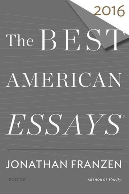 The Best American Essays 2016, Franzen Jonathan Franzen ; Atwan Robert Atwan - Paperback - 9780544812109
