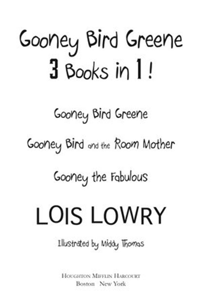 Gooney Bird Greene: Three Books in One!, Lois Lowry - Ebook - 9780544868762