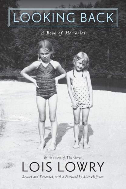 Looking Back: A Book of Memories, Lois Lowry - Paperback - 9780544932487