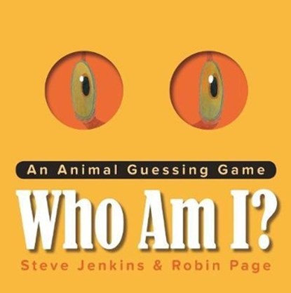 Who Am I?, Robin Page ; Steve Jenkins - Gebonden - 9780544935396